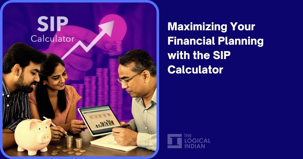 Maximizing Your Financial Planning with the SIP Calculator